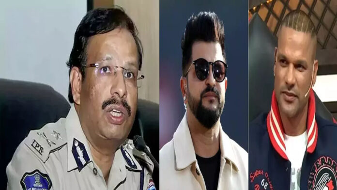 Are these celebrities?..Sajjanar is extremely angry with Raina and Shikhar Dhawan